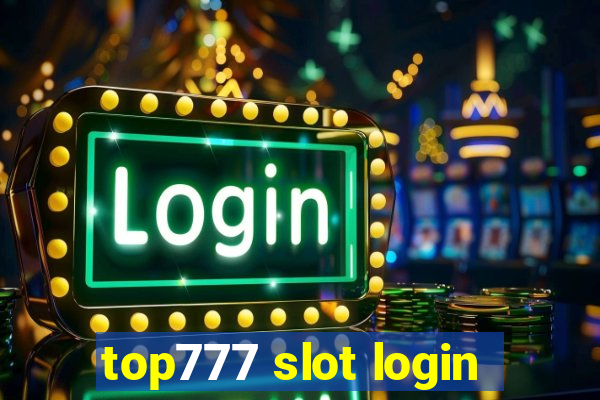 top777 slot login