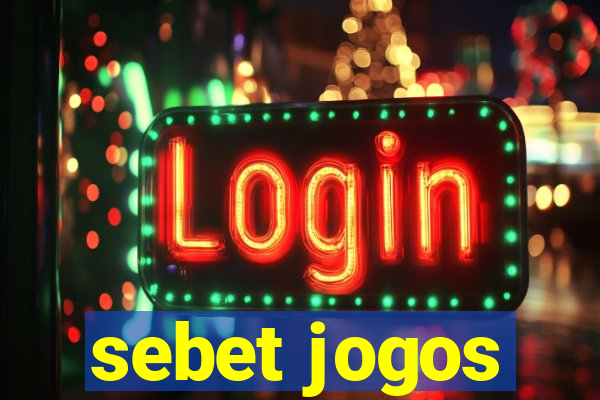 sebet jogos