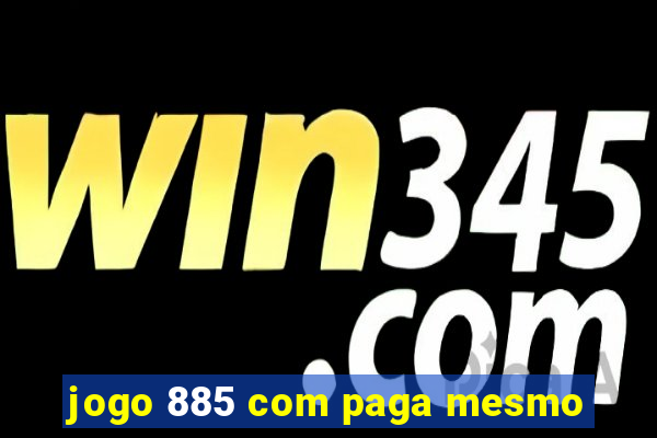 jogo 885 com paga mesmo