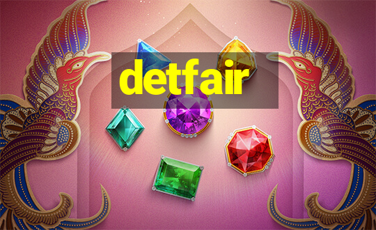 detfair