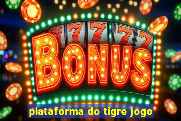 plataforma do tigre jogo