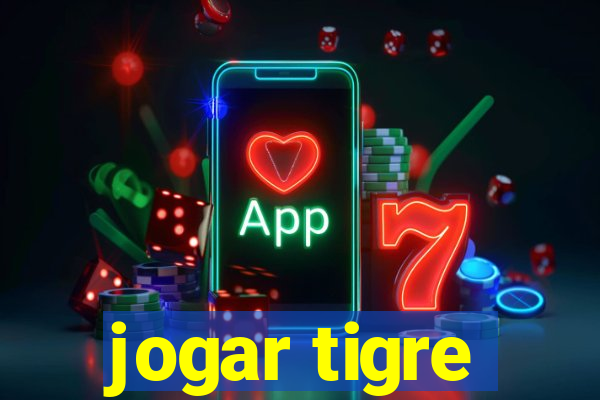 jogar tigre