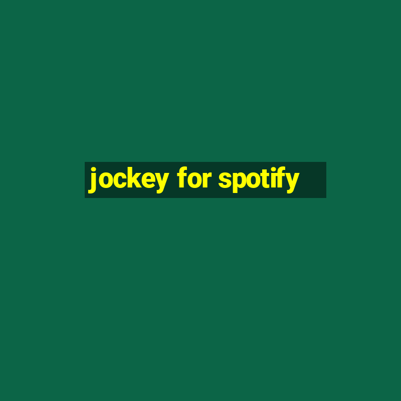 jockey for spotify