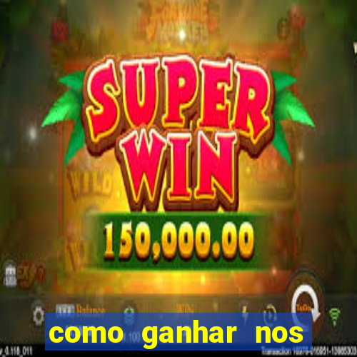 como ganhar nos jogos de slots