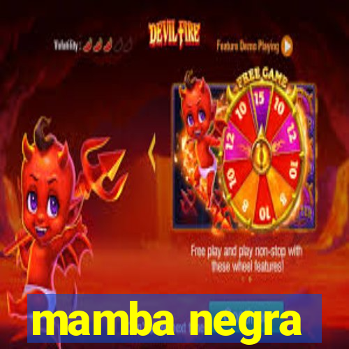 mamba negra