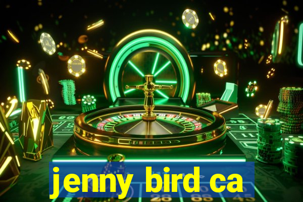 jenny bird ca