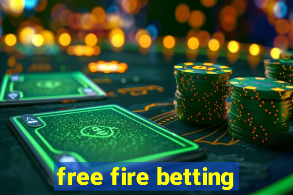 free fire betting