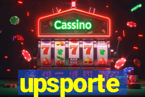 upsporte