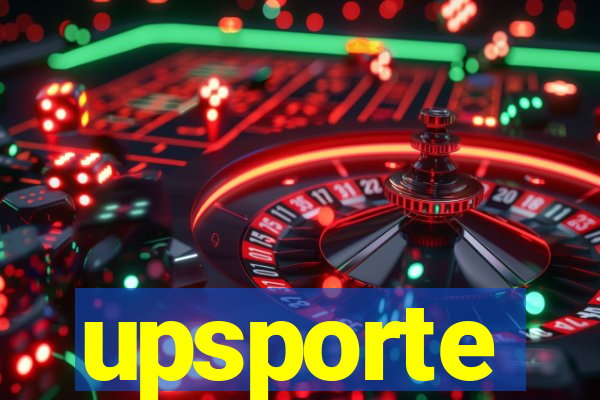 upsporte