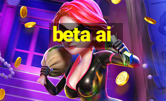 beta ai