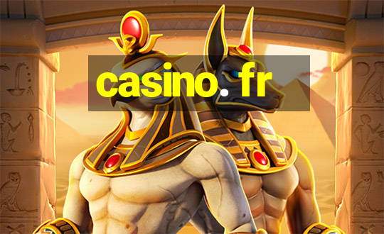 casino. fr