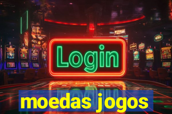 moedas jogos