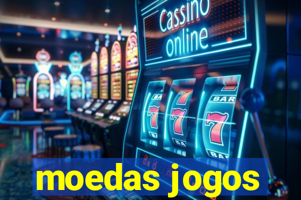 moedas jogos