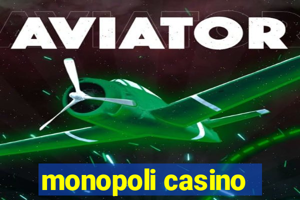 monopoli casino