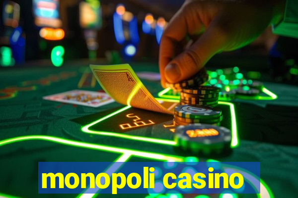 monopoli casino