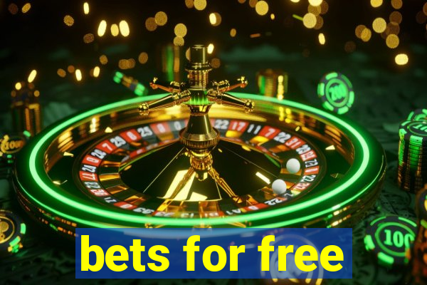 bets for free