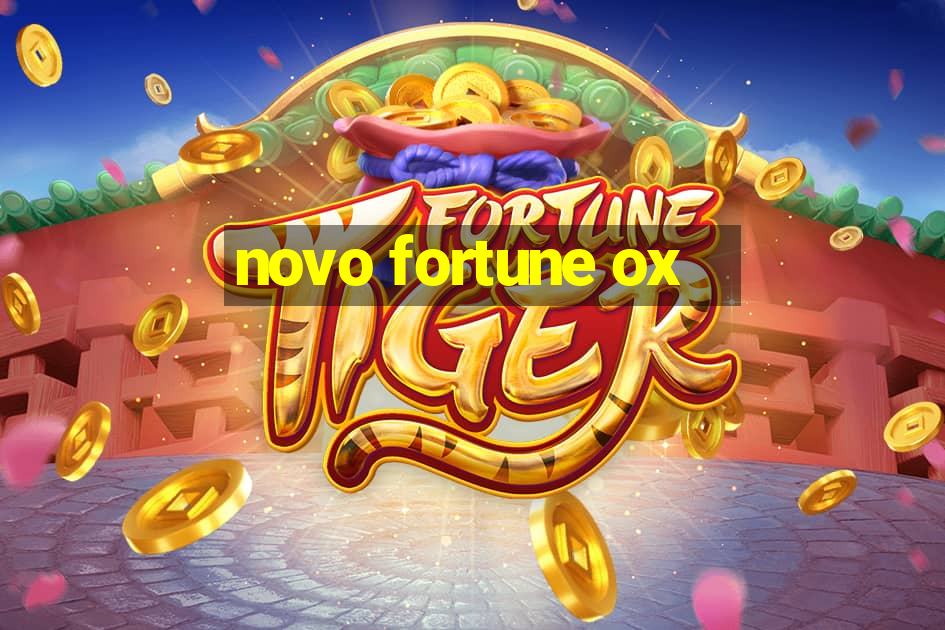 novo fortune ox