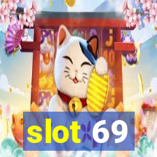 slot 69