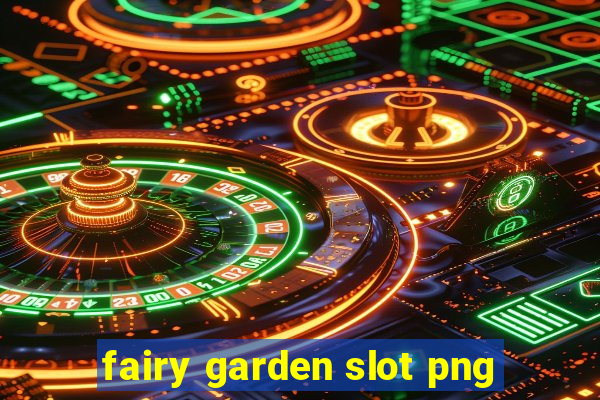 fairy garden slot png