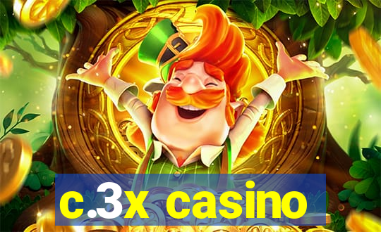 c.3x casino