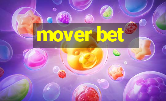 mover bet