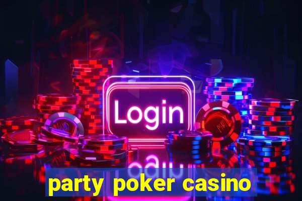 party poker casino