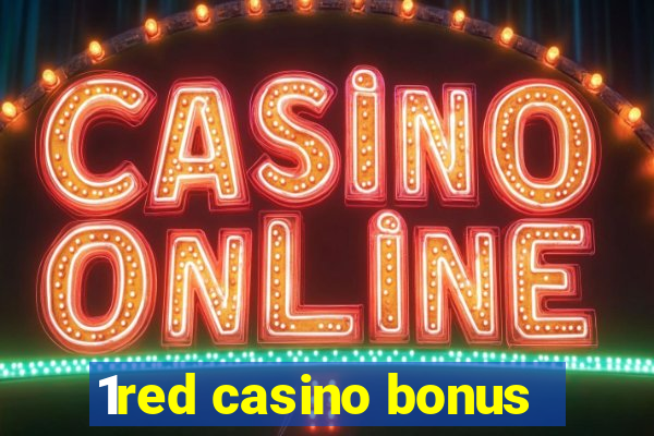 1red casino bonus