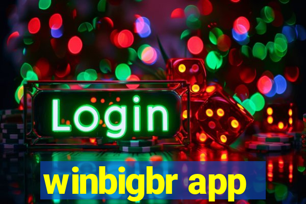 winbigbr app