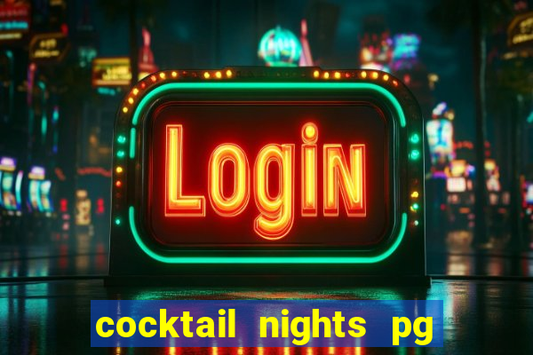 cocktail nights pg slot png