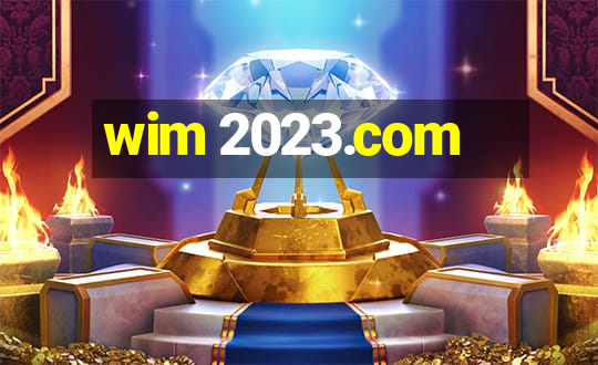 wim 2023.com