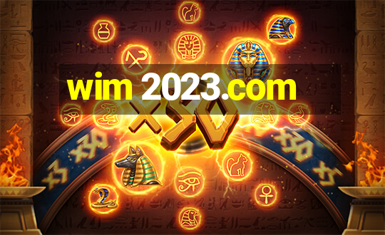 wim 2023.com