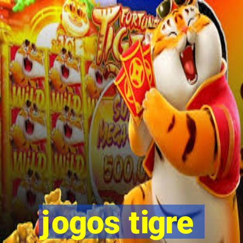 jogos tigre