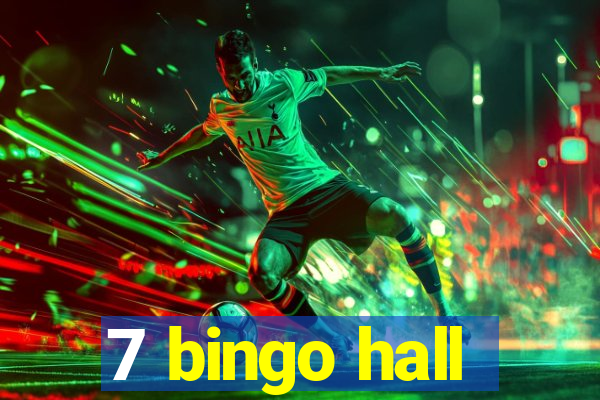 7 bingo hall