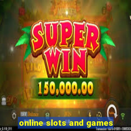 online slots and games