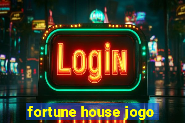 fortune house jogo