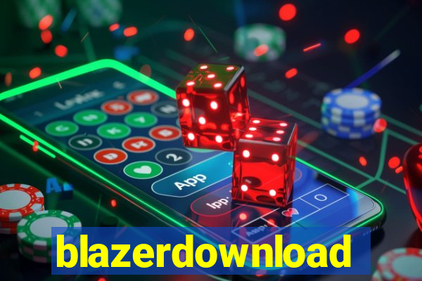 blazerdownload