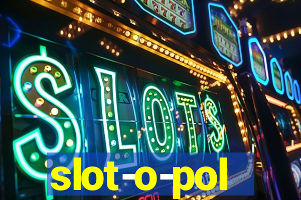 slot-o-pol