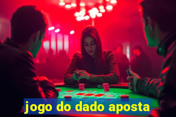 jogo do dado aposta