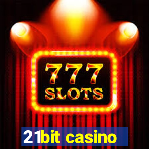 21bit casino