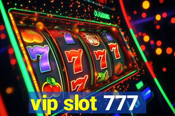 vip slot 777