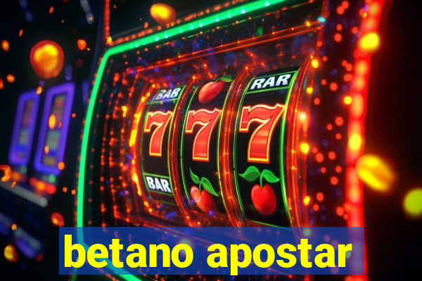 betano apostar