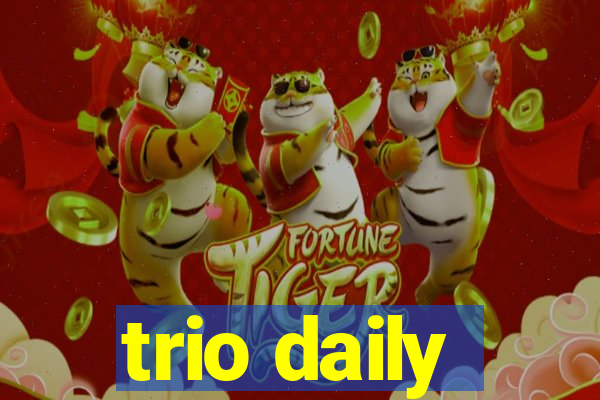 trio daily