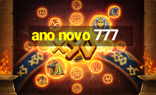 ano novo 777