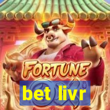 bet livr