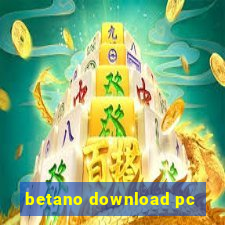 betano download pc