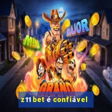 z11 bet é confiável