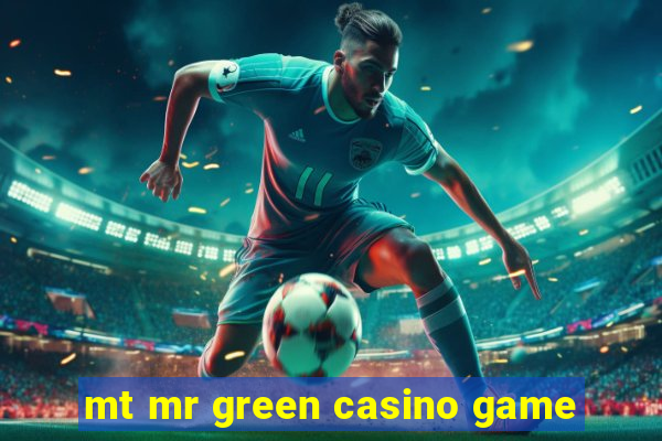 mt mr green casino game