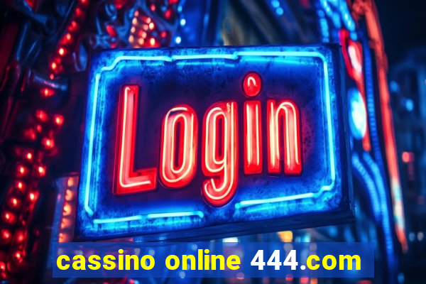 cassino online 444.com