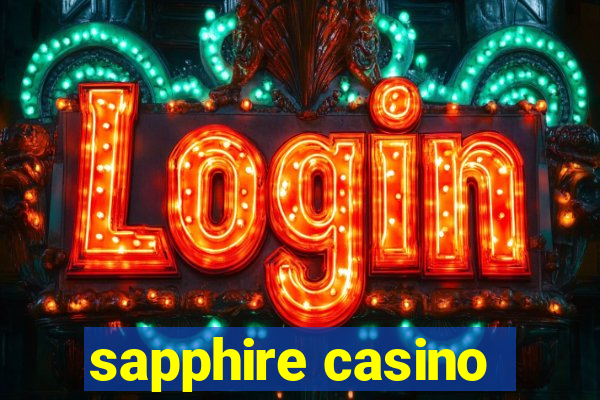 sapphire casino