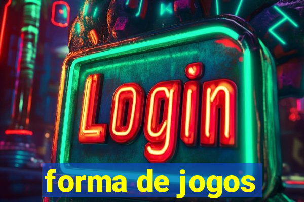 forma de jogos